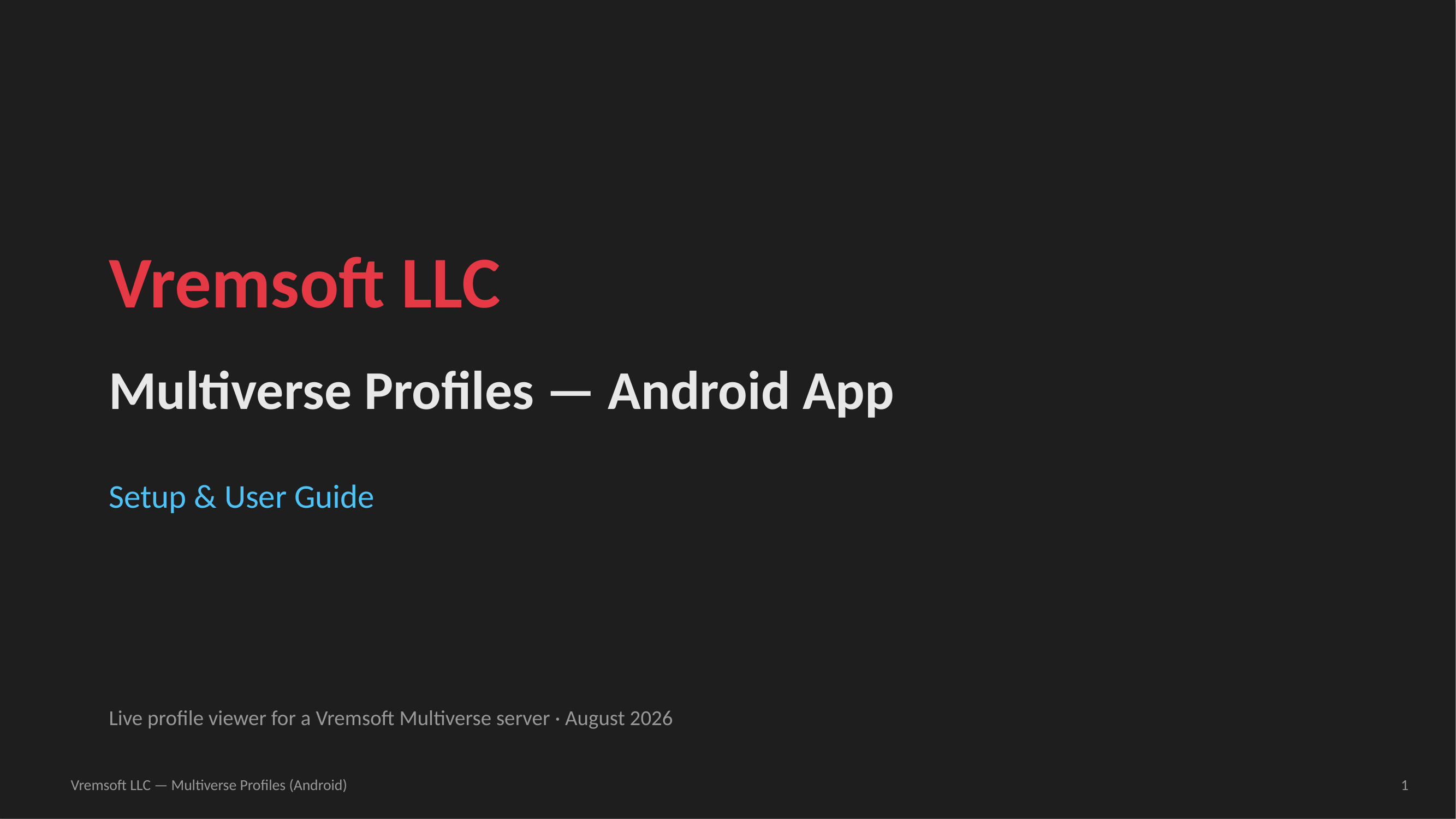 Title slide — Vremsoft LLC Multiverse Profiles Android App