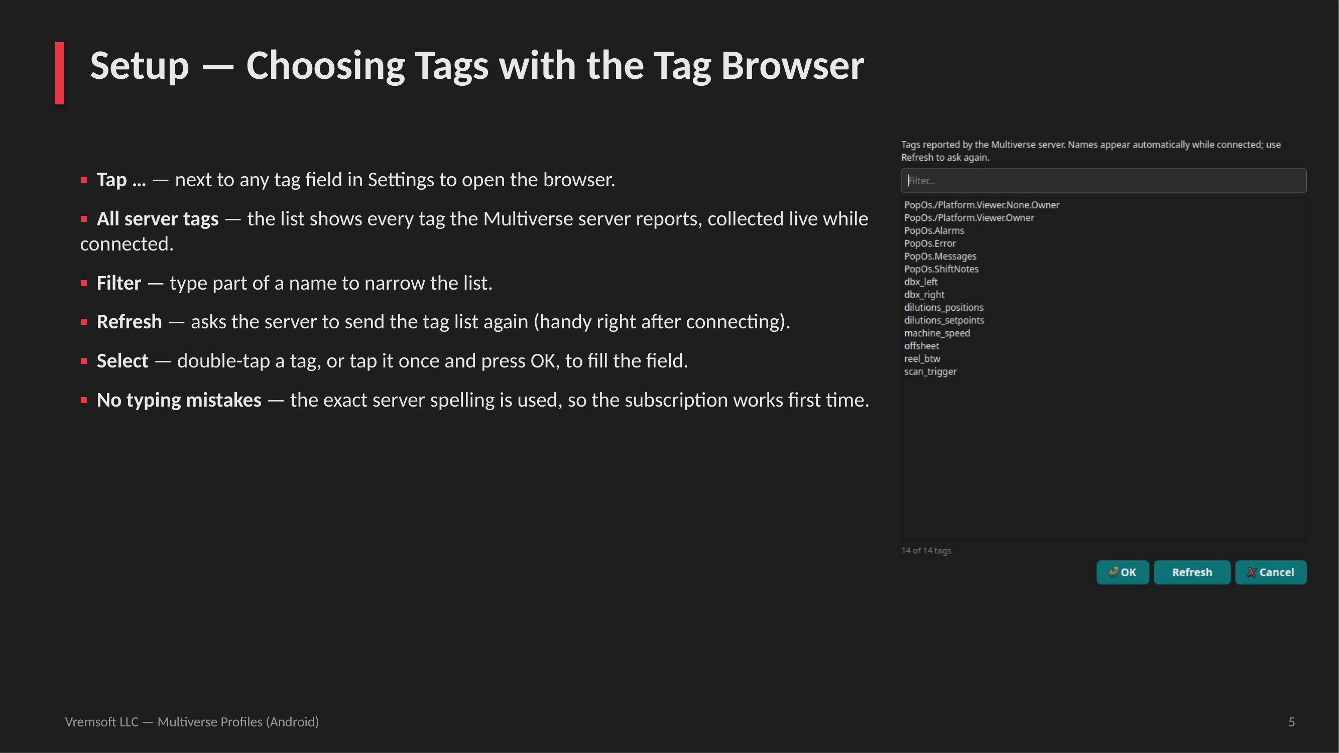 Setup — choosing tags with the tag browser
